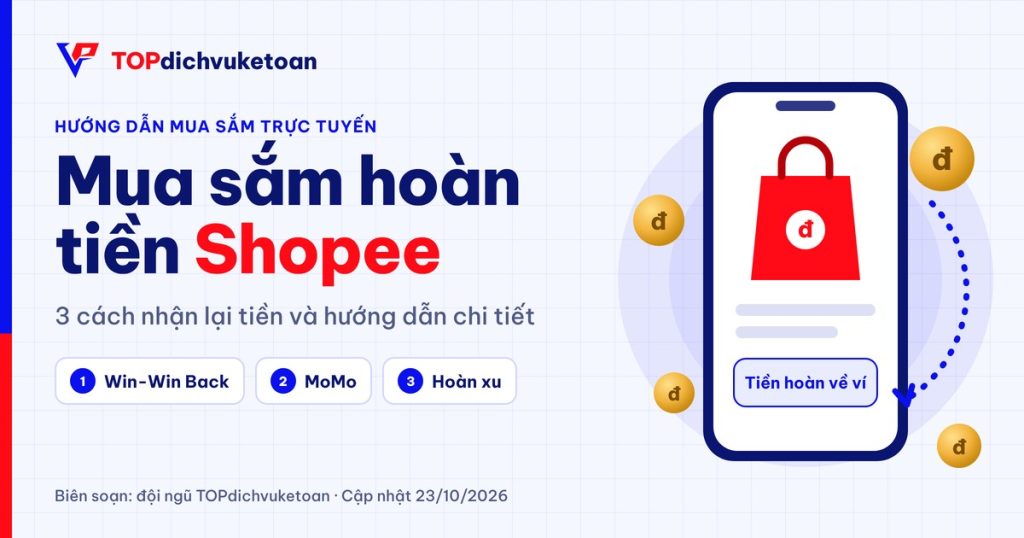 Mua sắm hoàn tiền Shopee - TOP dịch vụ kế toán